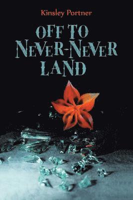 Off to Never-Never Land 1