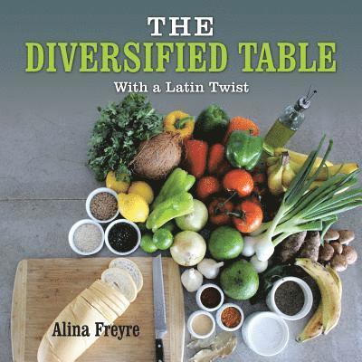 The Diversified Table 1