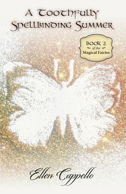 Toothfully Spellbinding Summer