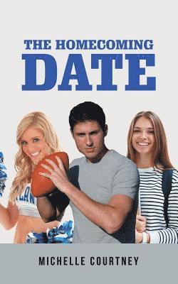 Michelle Courtney - Homecoming Date, Häftad