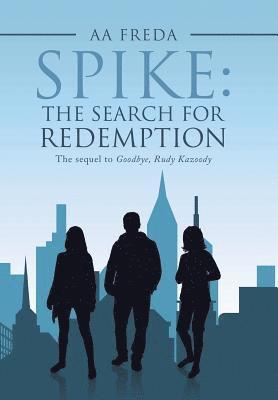 A a Freda, A. a. Freda, A A Freda - Spike, Inbunden