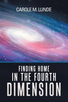 Finding Home in the Fourth Dimension 1