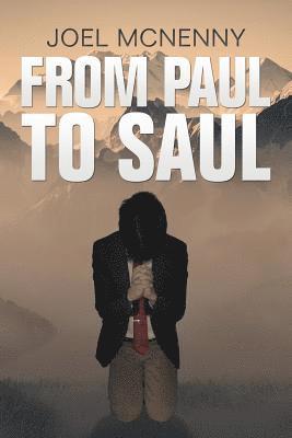 From Paul to Saul 1