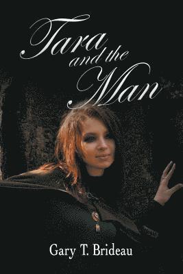 Tara and the Man 1