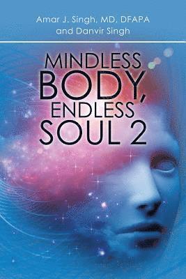 bokomslag Mindless Body, Endless Soul 2