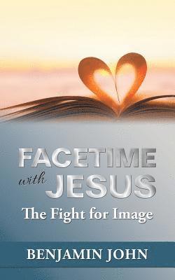 Facetime with Jesus 1