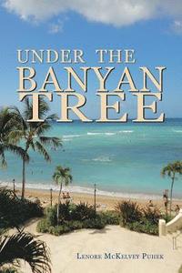 bokomslag Under the Banyan Tree