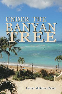 Under the Banyan Tree 1