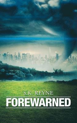 S K Reyne, S. K. Reyne, S.K. Reyne - Forewarned, Häftad