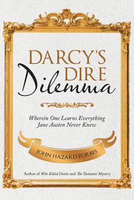 Darcy'S Dire Dilemma 1