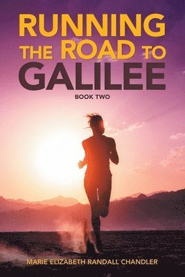 Running the Road to Galilee 1