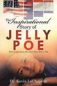 bokomslag The Inspirational Story of Jelly Poe