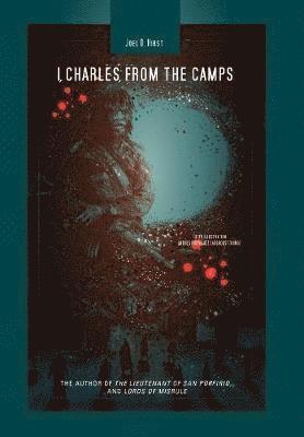 bokomslag I, Charles, from the Camps