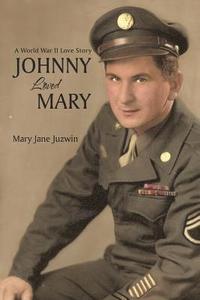 bokomslag Johnny Loved Mary