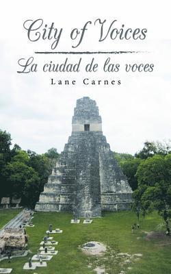 City of Voices / La Ciudad De Las Voces