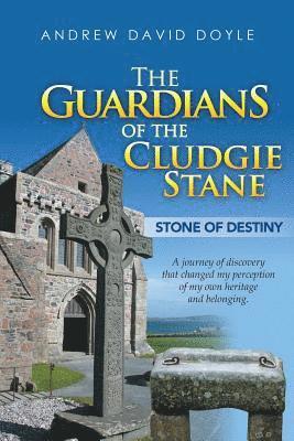 Andrew David Doyle - Guardians of the Cludgie Stane, Häftad