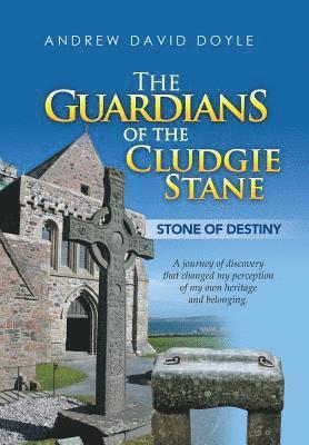 Andrew David Doyle - Guardians of the Cludgie Stane, Inbunden