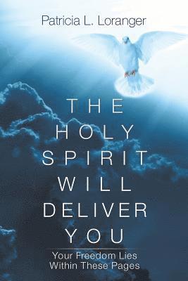 bokomslag Holy Spirit Will Deliver You