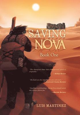 Luis Martinez - Saving Nova, Inbunden