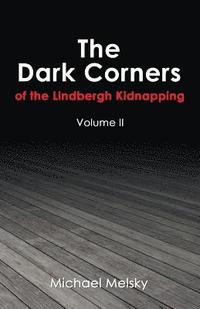 bokomslag Dark Corners of the Lindbergh Kidnapping