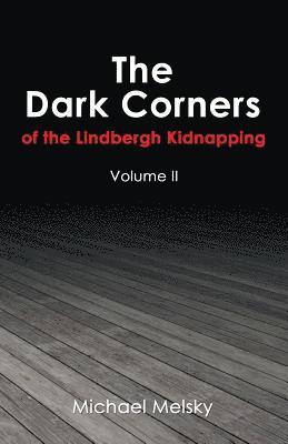 bokomslag Dark Corners of the Lindbergh Kidnapping