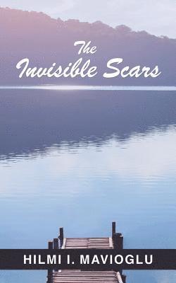 The Invisible Scars 1