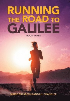 Running The Road To Galilee 1