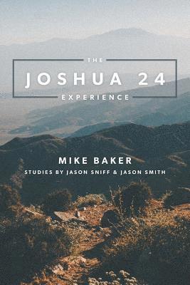 Joshua 24 Experience