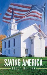 bokomslag Saving America