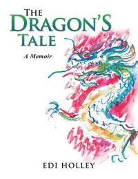bokomslag The Dragon'S Tale