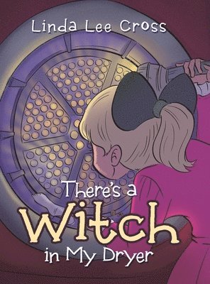 There's a Witch in My Dryer 1