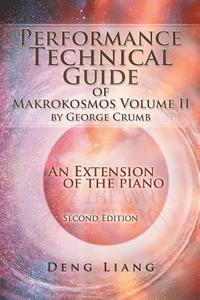 bokomslag Performance Technical Guide of Makrokosmos Volume Ii by George Crumb