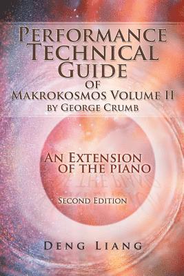 bokomslag Performance Technical Guide of Makrokosmos Volume Ii by George Crumb