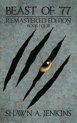 Shawn A Jenkins, Shawn A. Jenkins - Beast of '77 Remastered Edition, Häftad