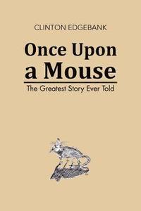 bokomslag Once Upon a Mouse