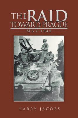 The Raid Toward Prague 1