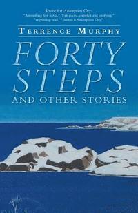 bokomslag Forty Steps and Other Stories