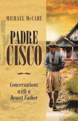 Michael McCabe - Padre Cisco, Häftad