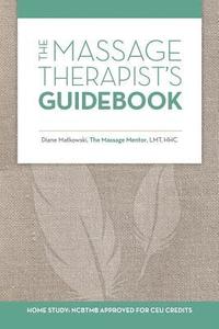 bokomslag The Massage Therapist's Guidebook