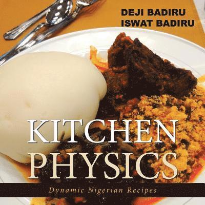 Deji Badiru, Iswat Badiru - Kitchen Physics, Häftad
