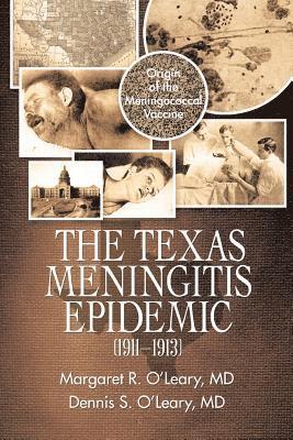 bokomslag The Texas Meningitis Epidemic (1911-1913)
