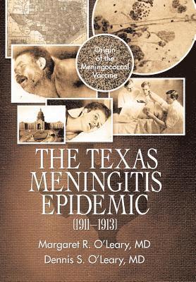 bokomslag The Texas Meningitis Epidemic (1911-1913)