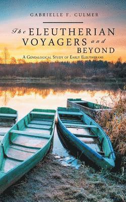 Gabrielle F Culmer, Gabrielle F. Culmer - Eleutherian Voyagers and Beyond, Häftad