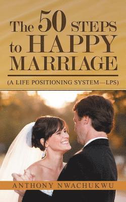 The 50 Steps to Happy Marriage 1