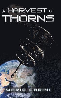 A Harvest of Thorns 1
