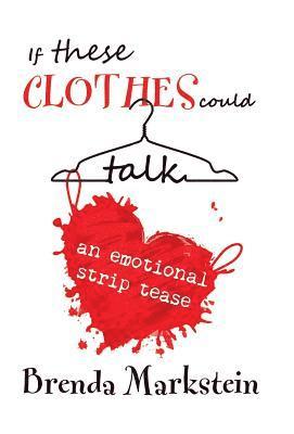 If These Clothes Could Talk 1