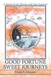 bokomslag Good Fortune Sweet Journeys