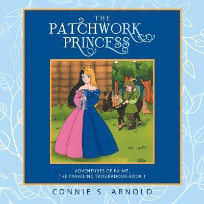 Connie S Arnold, Connie S. Arnold - Patchwork Princess, Häftad