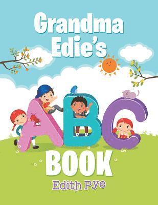 Grandma Edie'S Abc Book 1