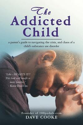 The Addicted Child 1